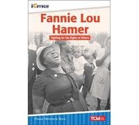 Dona Herweck Rice Fannie Lou Hamer (Tascabile) iCivics