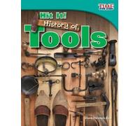 Dona Herweck Rice Hit It History of Tools (Tascabile)