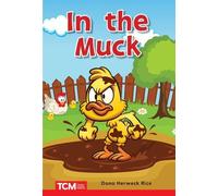 Dona Herweck Rice In the Muck (Tascabile) Decodable Books: Read & Succeed