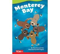 Dona Herweck Rice Monterey Bay (Tascabile) Literary Text