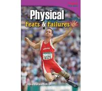 Dona Herweck Rice Physical: Feats & Failures (Tascabile)