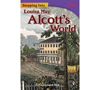Dona Herweck Rice Stepping Into Louisa May Alcott's World (Tascabile)