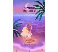 Dona Morgan Beyond Inspired (Tascabile)