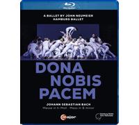 Dona Nobis Pacem: A Ballet By John Neumeier - AA.VV.