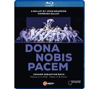 Dona Nobis Pacem: A Ballet By John Neumeier - AA.VV.