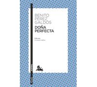 Doña Perfecta (Novela / A Novel)