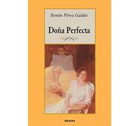 Dona Perfecta - Perez Galdos Benito