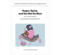 Dona Pursall Eva Van de Wiele Sugar, Spice, and the Not So Nice (Tascabile)