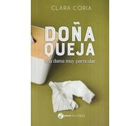 Doña Queja, una dama muy particular