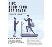 Dona Woodley Tips From Your Job Coach (Tascabile)