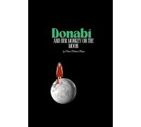 Donabí and her Monkey on the Moon