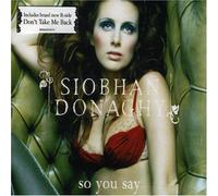 Donaghy, Siobhan - So You Say