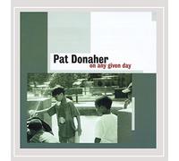 Donaher, Pat - On Any Given Day