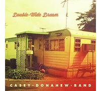 Donahew, Casey Band - Double-Wide Dream