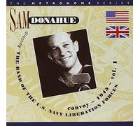DONAHUE, SAM - CONVOY 1945 VOL.1