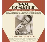 Donahue, Sam - Sam Donahue Collection 1940-48
