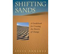 Donahue Shifting Sands - A Guidebook for Crossing the Deserts of Cha (Tascabile)