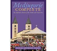 Donal Anthony Foley Medjugorje Complete (Copertina rigida)