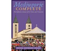 Donal Anthony Foley Medjugorje Complete (Tascabile)