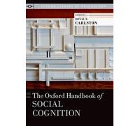 Donal E. Carlston The Oxford Handbook of Social Cognition (Tascabile)