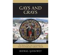 Donal Godfrey S.J. Gays and Grays (Copertina rigida)