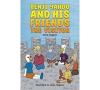 Donal Magnier Benji Yahoo and His Friends: The Visitor (Tascabile)