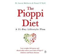 Donal O'Neill Dr Aseem Malhotra The Pioppi Diet (Tascabile)