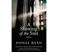 Donal Ryan A Slanting of the Sun (Tascabile)