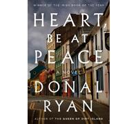 Donal Ryan Heart, Be at Peace (Copertina rigida)