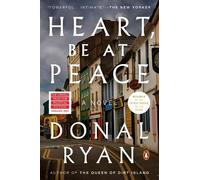 Donal Ryan Heart, Be at Peace (Tascabile)