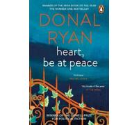 Donal Ryan Heart, Be at Peace (Tascabile)