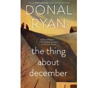 Donal Ryan The Thing About December (Tascabile)