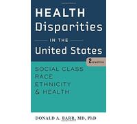 Donald A. Barr Health Disparities in the United States (Tascabile)