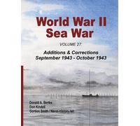 Donald A Bertke Don Kindell Gordon Smi World War II Sea War, Volume (Tascabile)