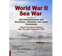 Donald A Bertke Don Kindell Gordon Smi World War II Sea War, Volume (Tascabile)