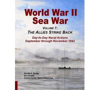 Donald A Bertke Gordon Smith Don Kindell World War II Sea War, Vol 7 (Tascabile)