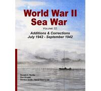 Donald A Bertke World War II Sea War, Volume 22 (Tascabile)