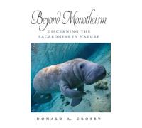 Donald A. Crosby Beyond Monotheism (Copertina rigida)