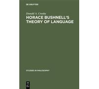 Donald A. Crosby Horace Bushnell's theory of language (Copertina rigida)