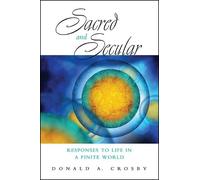 Donald A. Crosby Sacred and Secular (Tascabile)