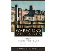 Donald A. D'Amato Warwick's Villages (Tascabile) American Chronicles