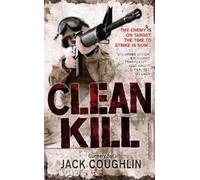 Donald A. Davis Jack Coughlin Clean Kill (Tascabile)
