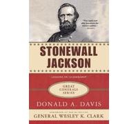 Donald A. Davis Stonewall Jackson (Tascabile) Great Generals