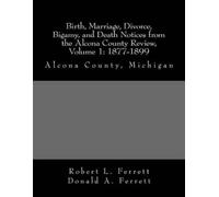 Donald a Ferret Birth, Marriage, Divorce, Bigamy, and Death Notices (Tascabile)