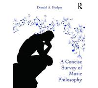 Donald A. Hodges A Concise Survey of Music Philosophy (Tascabile)