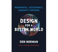 Donald A. Norman Design for a Better World (Tascabile)