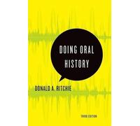 Donald A. Ritchie Doing Oral History (Tascabile) Oxford Oral History Series