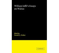 Donald A. Walker William Jaffe's Essays on Walras (Tascabile)