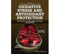 Donald Armstrong Oxidative Stress and Antioxidant Protection (Copertina rigida)