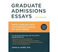 Donald Asher Graduate Admissions Essays, Fourth Edition (Tascabile)